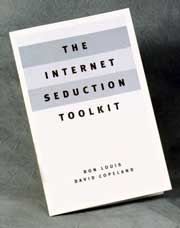 The Internet Seduction Toolkit